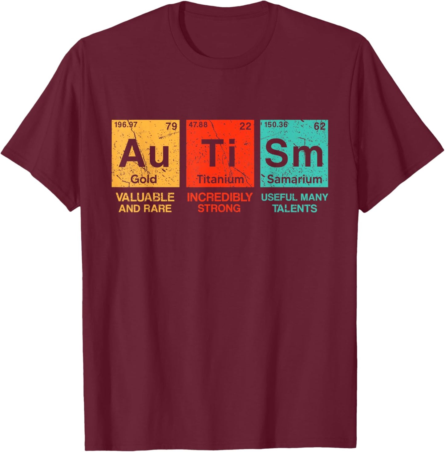 Autism Elements Periodic Table Awareness ASD Men Women Kids T-Shirt - T-Shirt | Maroon
