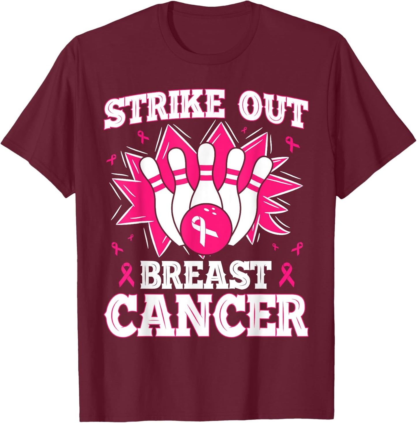 Strike Out Bowling Pink Ribbon Breast Cancer Awareness T-Shirt - T-Shirt | Maroon