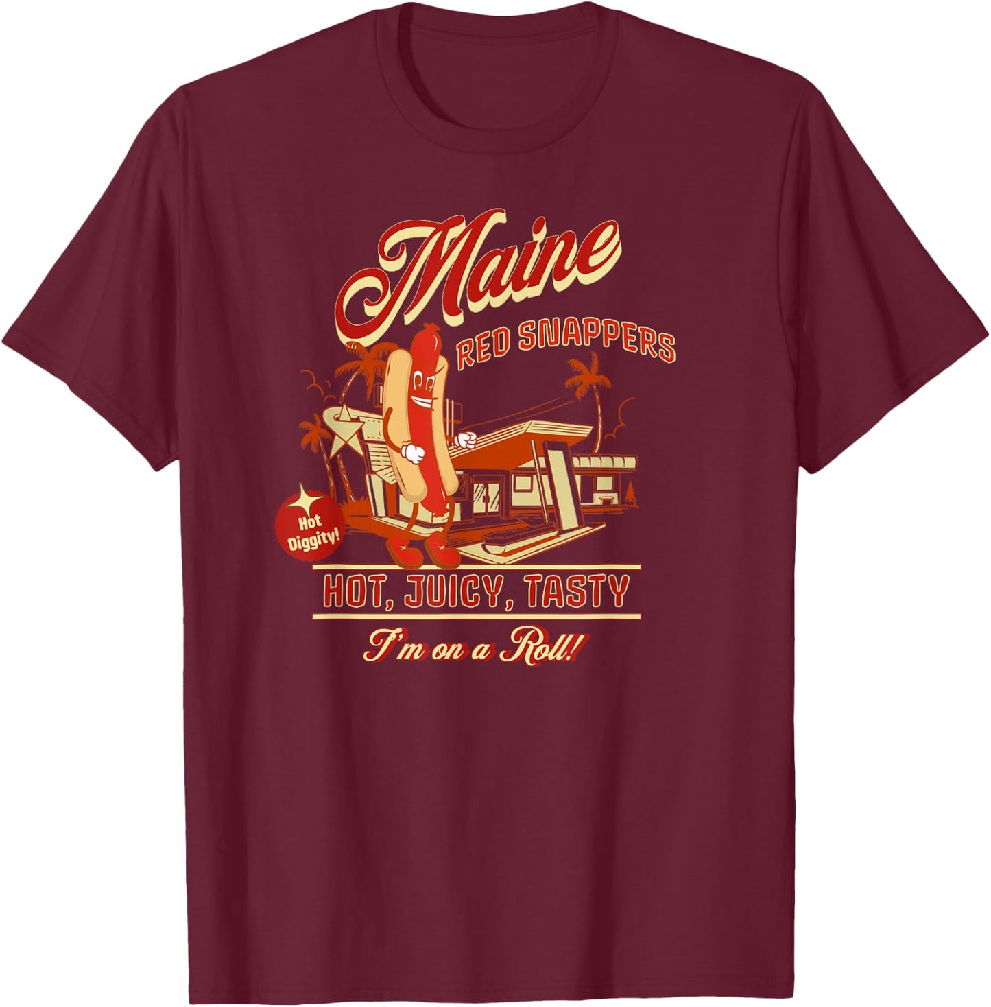 Maine Red Snappers. Best Hot Dog Ever! Women Girls Kids T-Shirt - T-Shirt | Maroon