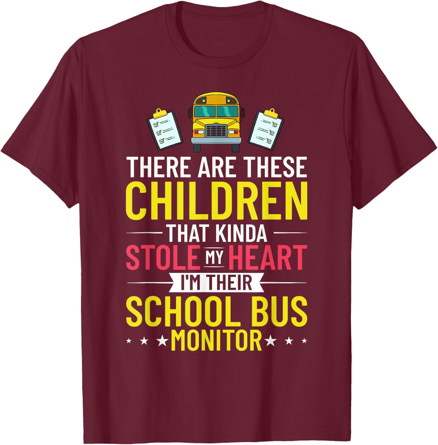 Bus Monitor School Bus Attendant Assistant Appreciation T-Shirt - T-Shirt | Maroon