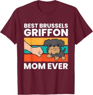 Griffon Bruxellois Dog Mom Best Brussels Griffon Mom Ever Women Kids T-Shirt - T-Shirt | Maroon