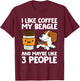 I Like Coffee My Beagle And Maybe Like 3 People T-Shirt - T-Shirt | Maroon