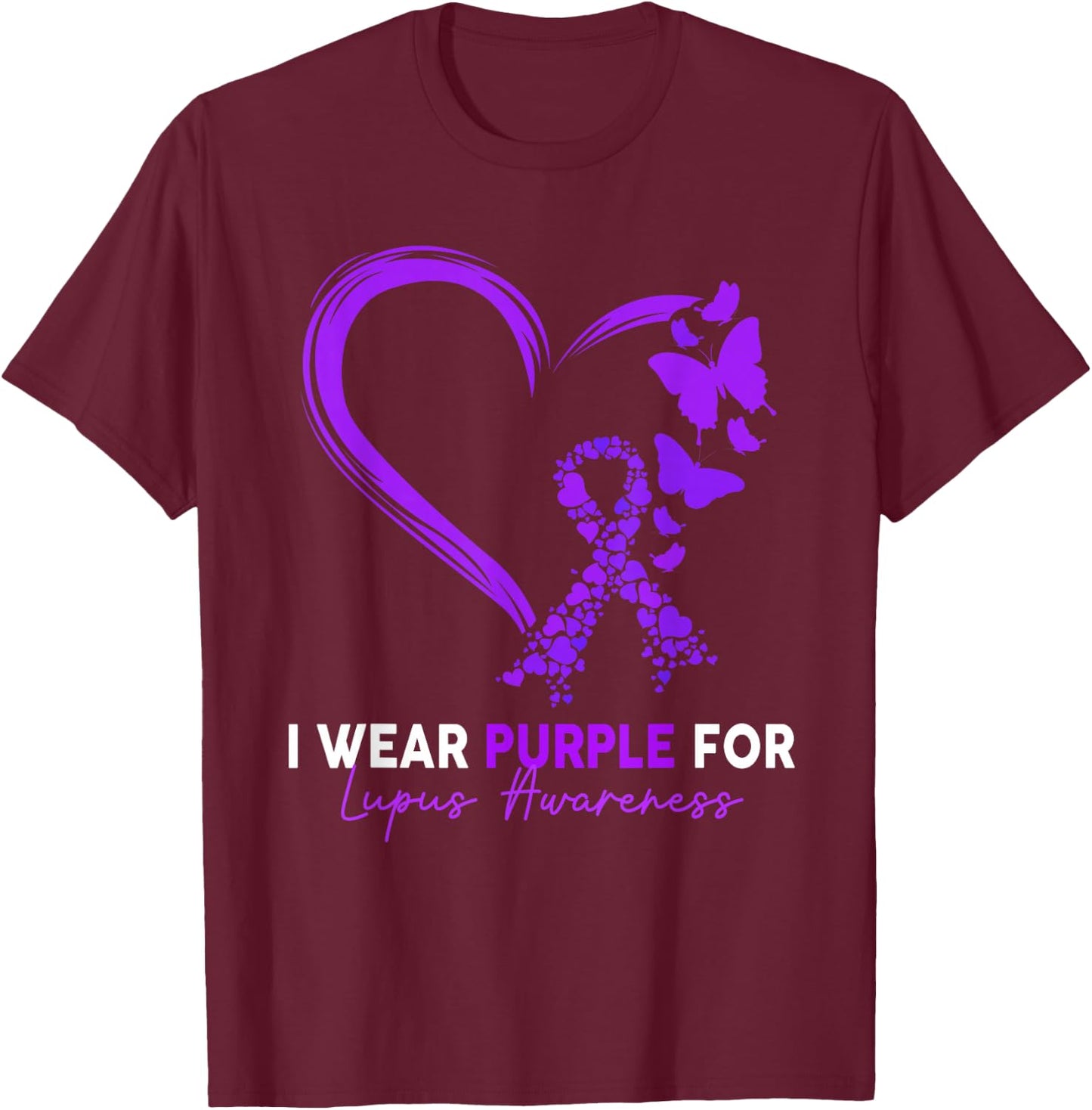 I Wear Purple For Lupus Awareness Survivor Warrior T-Shirt - T-Shirt | Maroon
