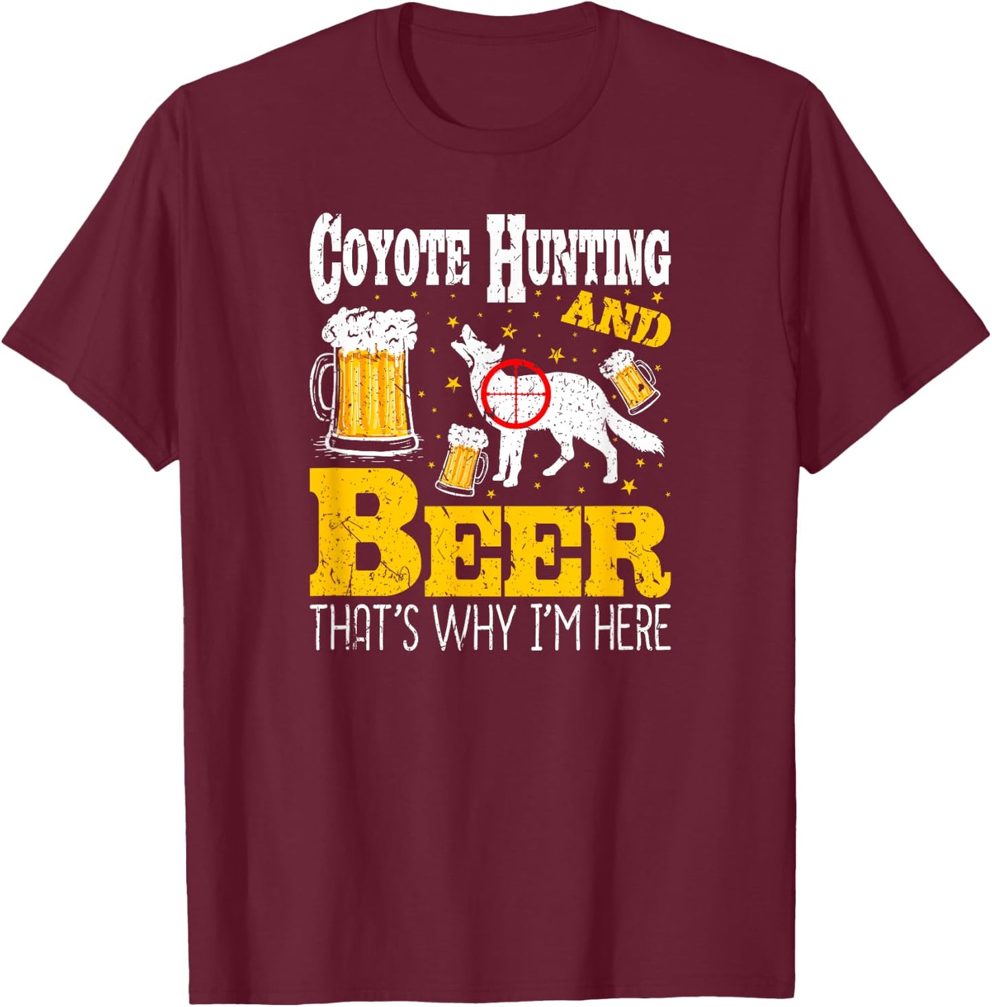 Beer Drinking Funny Coyote Hunting T-Shirt - T-Shirt | Maroon