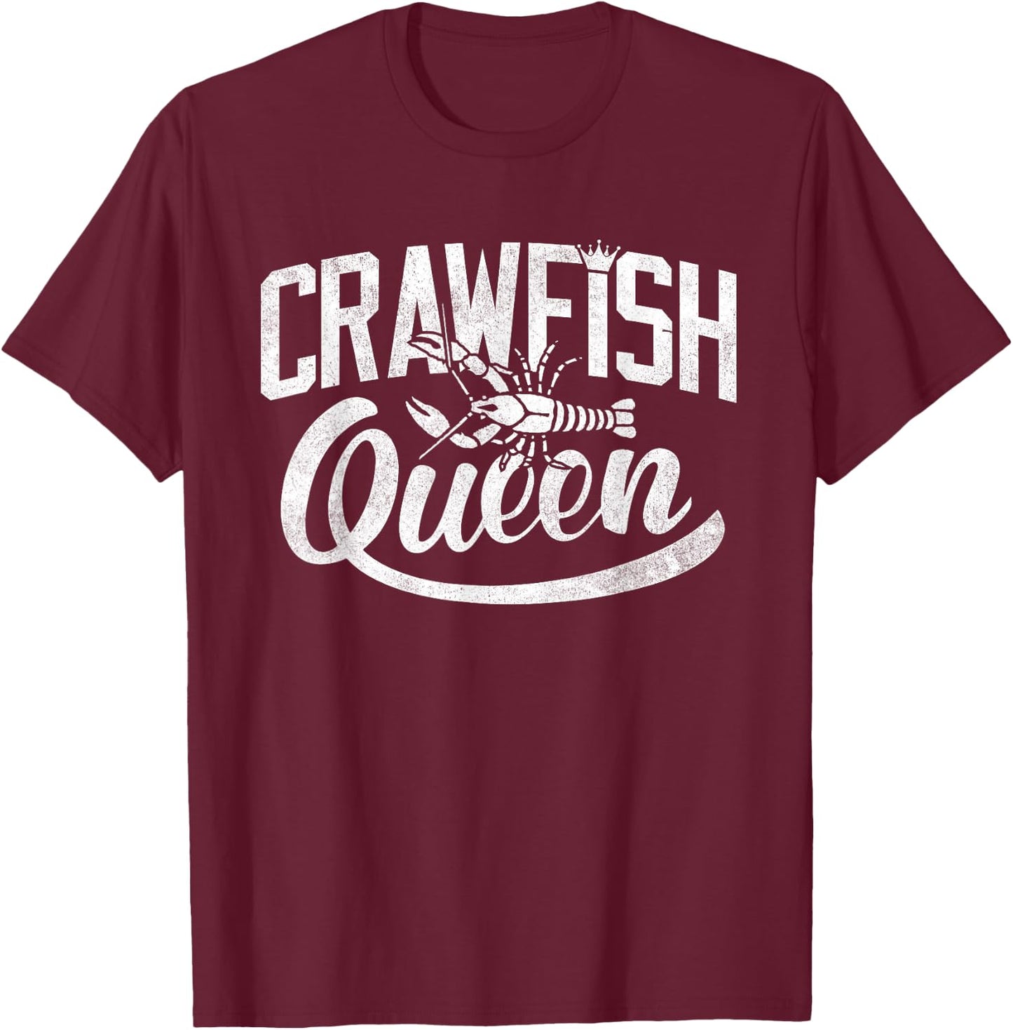 Crawfish Queen Cajun Boil Shirt Cute Crayfish Women Girls T-Shirt - T-Shirt | Maroon