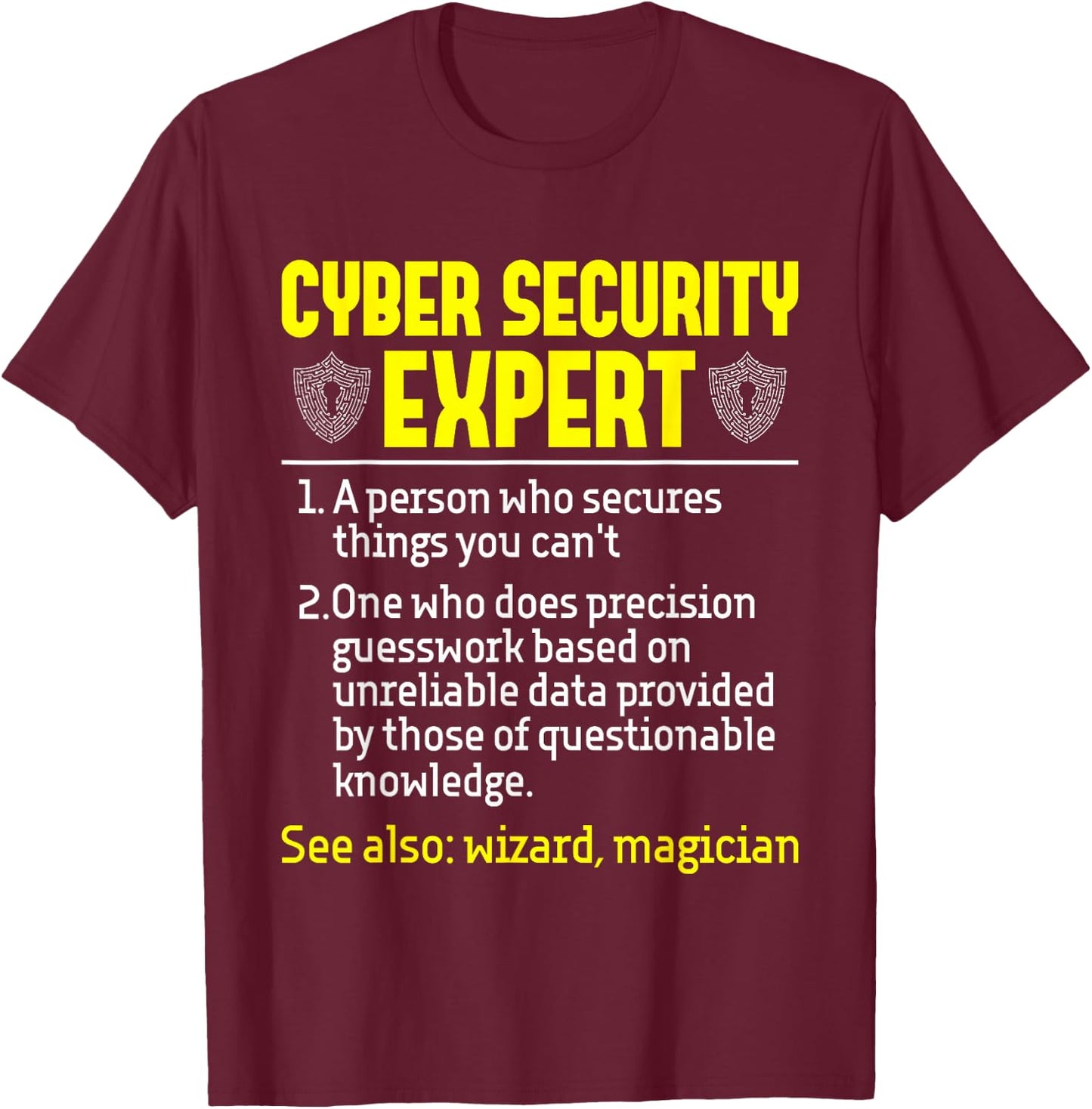Cyber Security Expert - Network Support Hacker Programmer Small T-Shirt - T-Shirt | Maroon