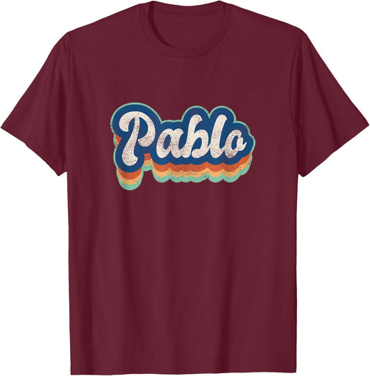 Pablo First Name Boy Vintage Style 70s 80s Personalized T-Shirt - T-Shirt | Maroon