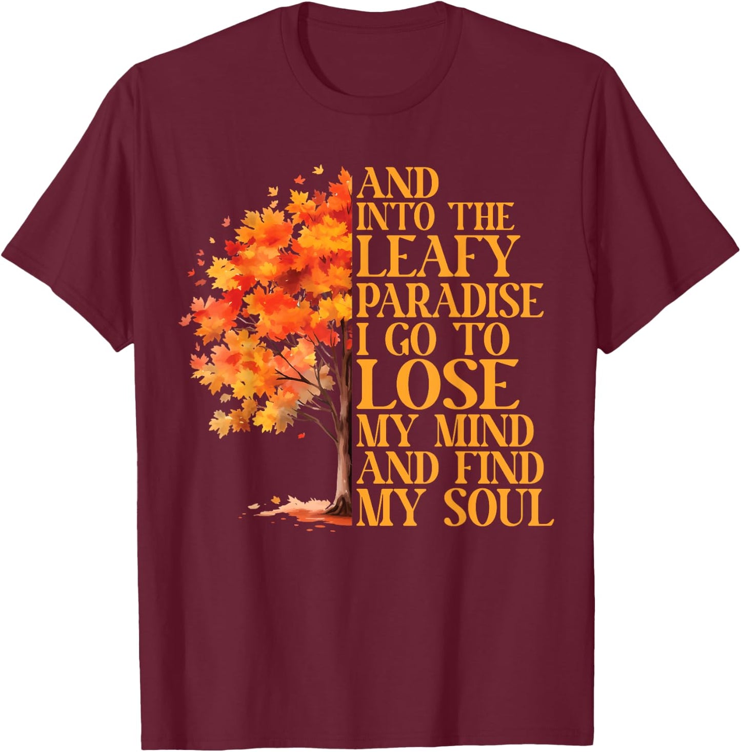 Leaf Peeping Autumn Leaves Leaf Peeper T-Shirt - T-Shirt | Maroon