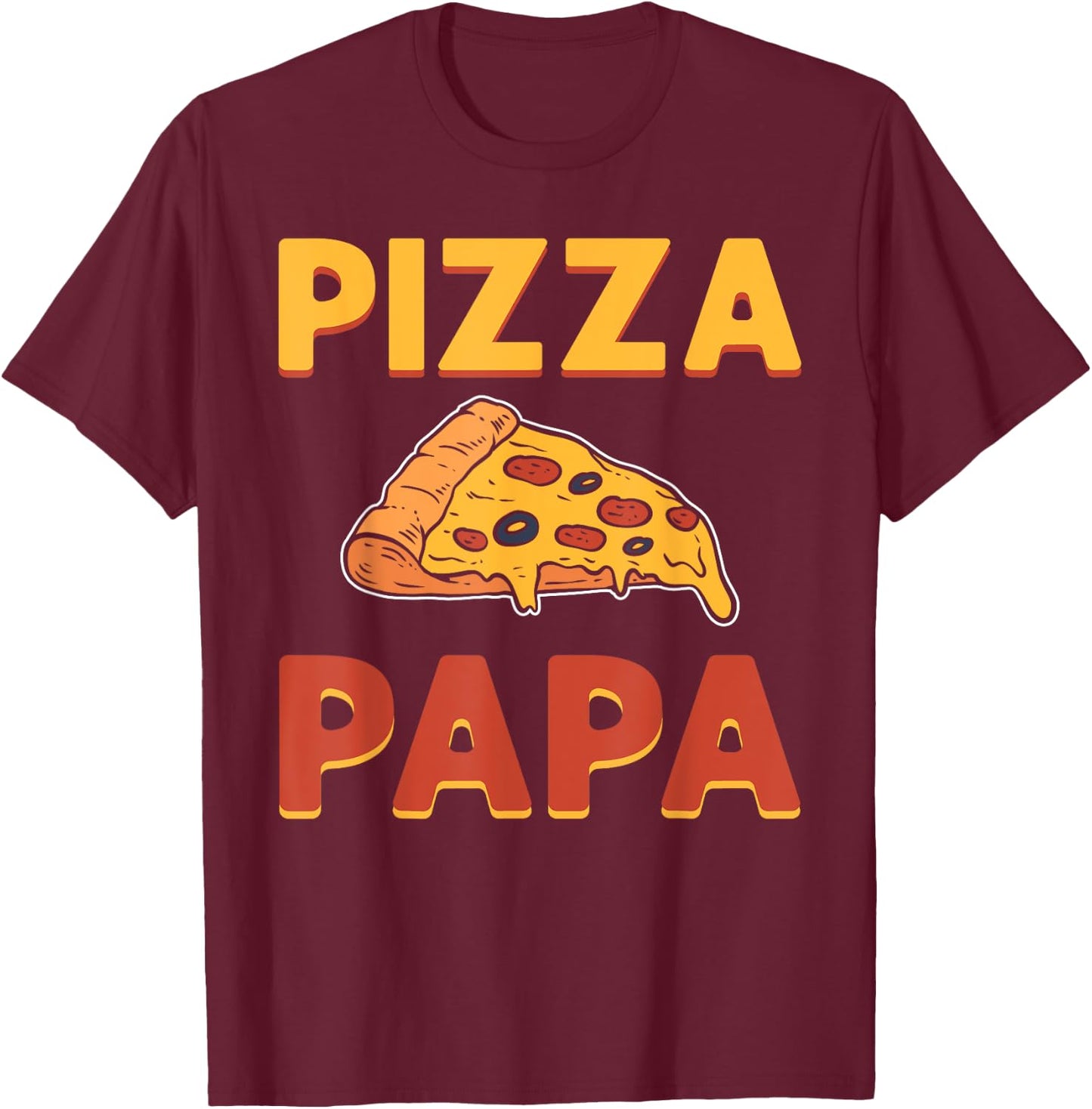 Pizza Papa. Pizza Expert. Pizza Maker. Pizza Making T-Shirt - T-Shirt | Maroon