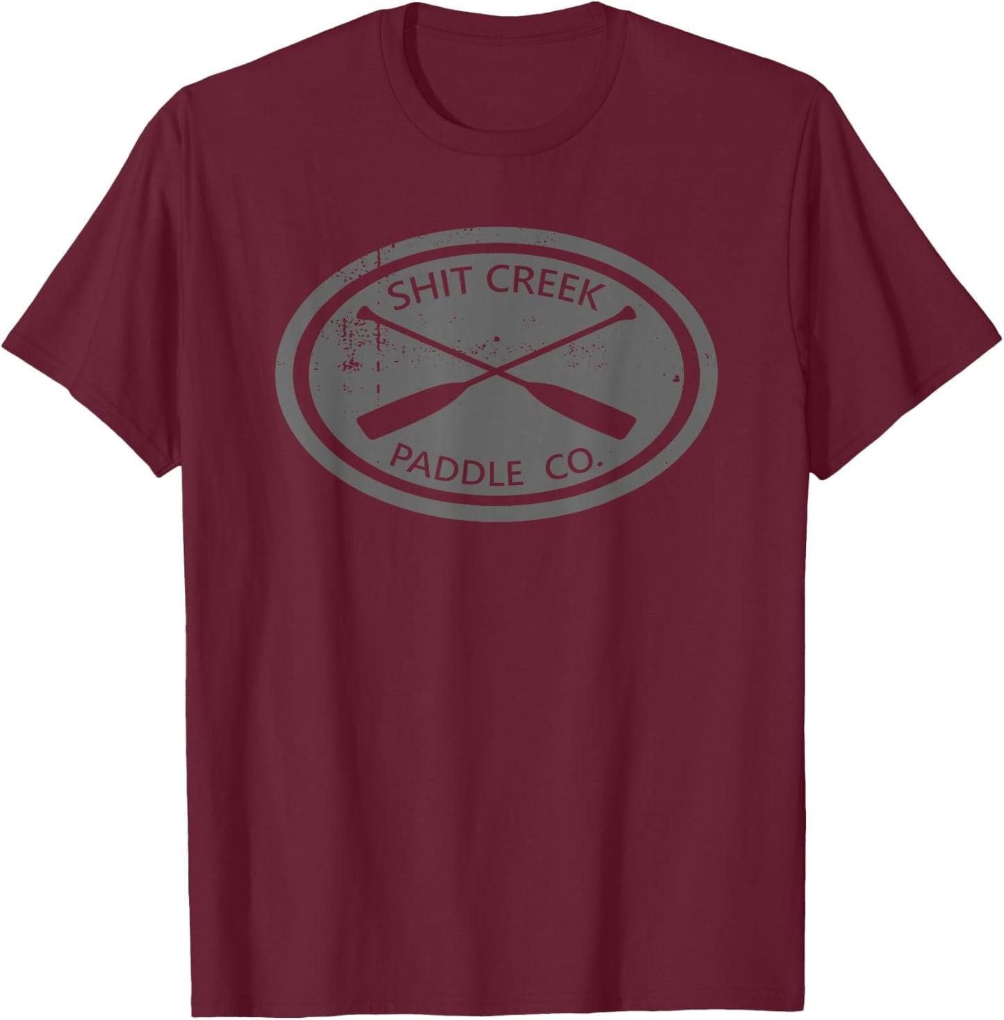 Shit Creek Paddle Company Funny T-Shirt - T-Shirt | Maroon