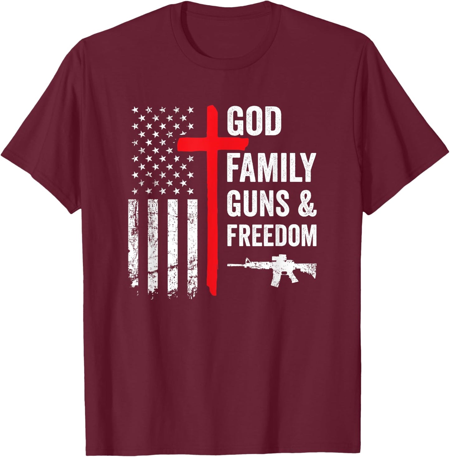 God Family Guns & Freedom - Pro Gun Christian USA Flag Women Men T-Shirt - T-Shirt | Maroon