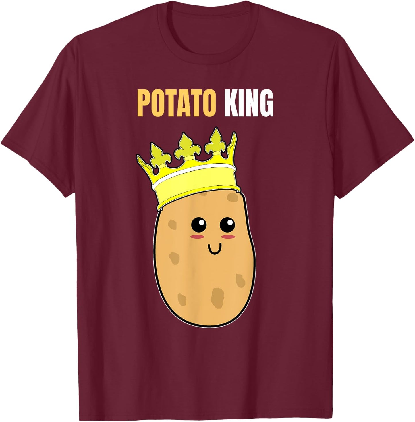 Funny Potato g Potato King T-Shirt - T-Shirt | Maroon