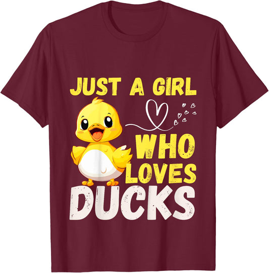 Just A Girl Who Loves Ducks Funny Cute Ducks Lover Girls T-Shirt - T-Shirt | Maroon