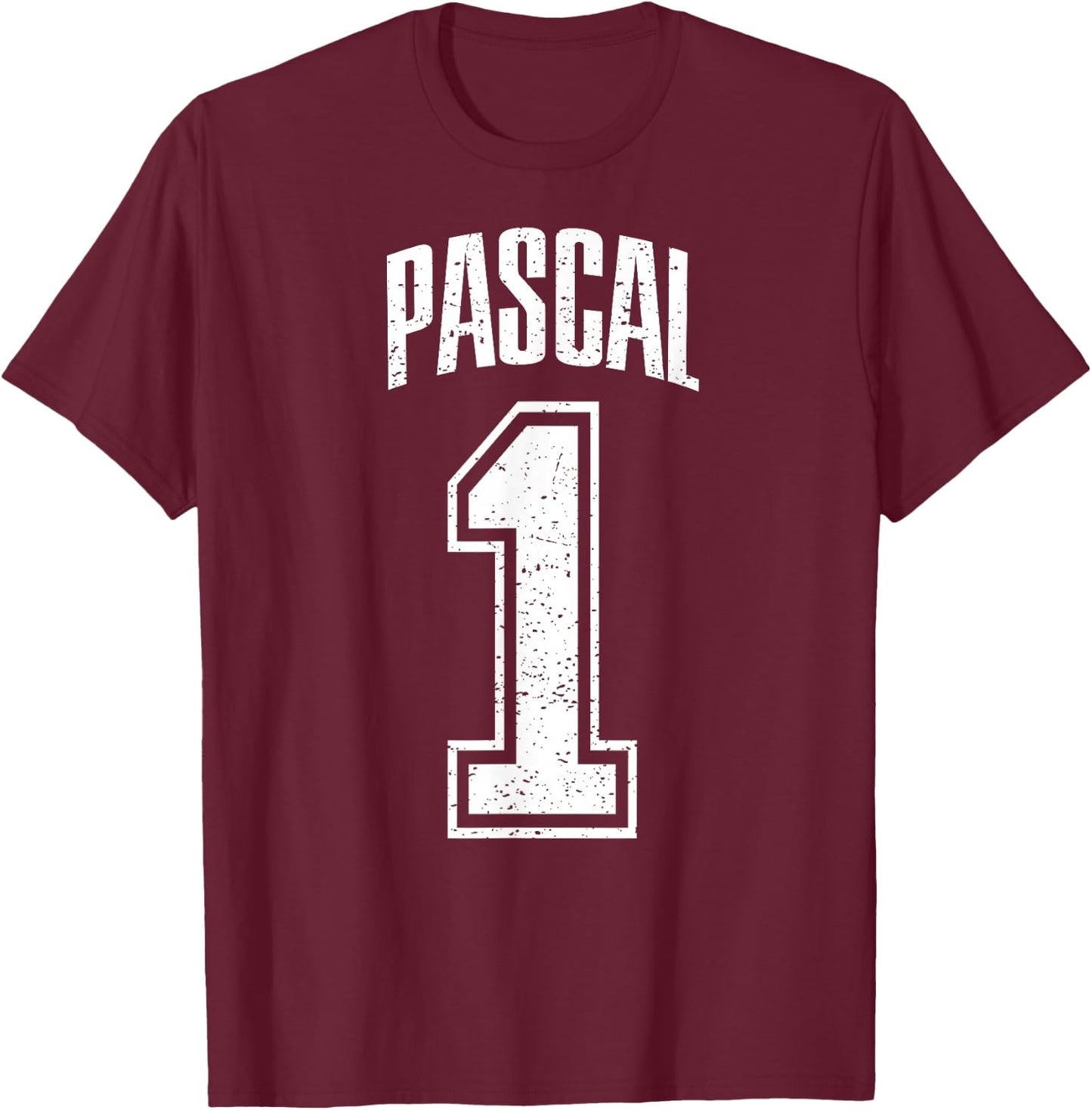 Pascal Supporter Number 1 Greatest Fan T-Shirt - T-Shirt | Maroon
