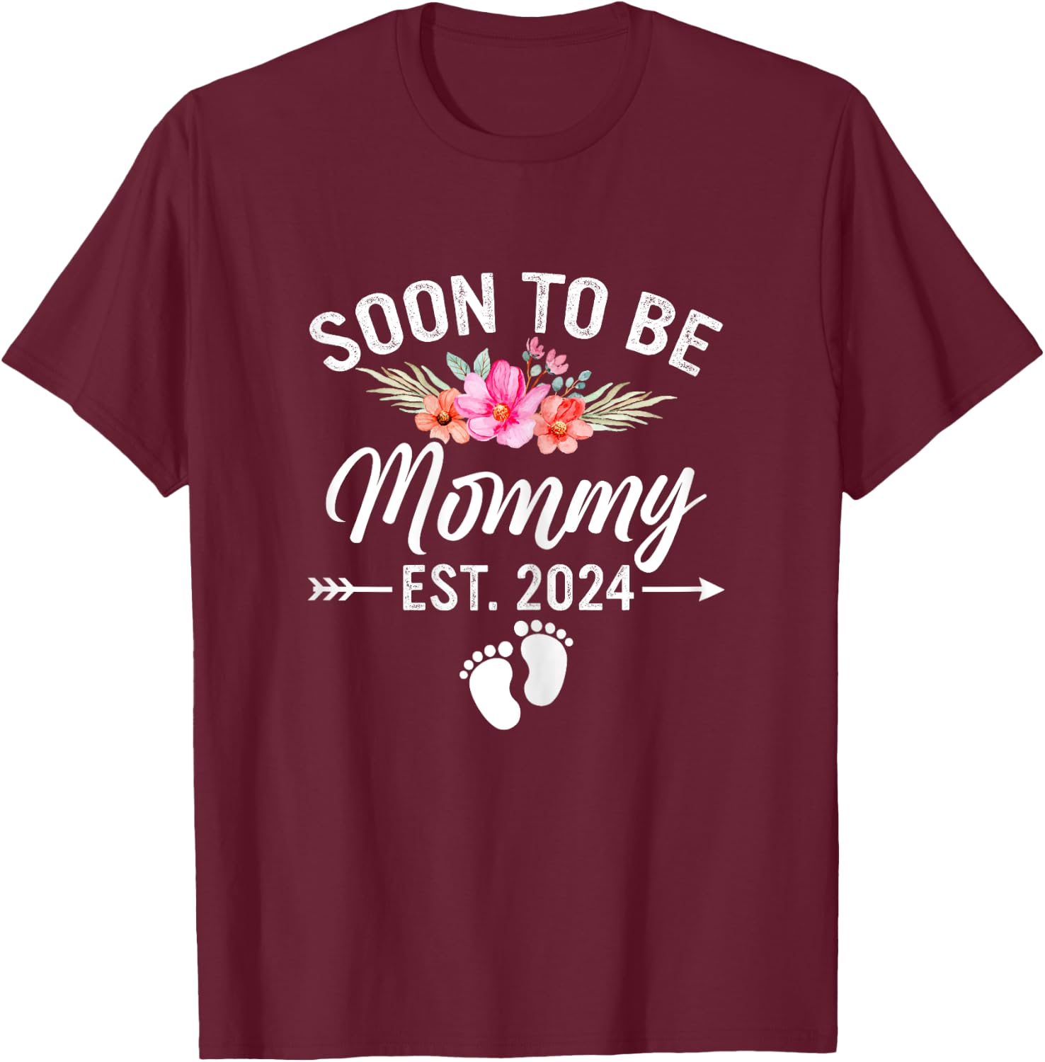 Soon to Be Mommy 2024 Mother's Day First Time Mom Pregnancy T-Shirt - T-Shirt | Maroon