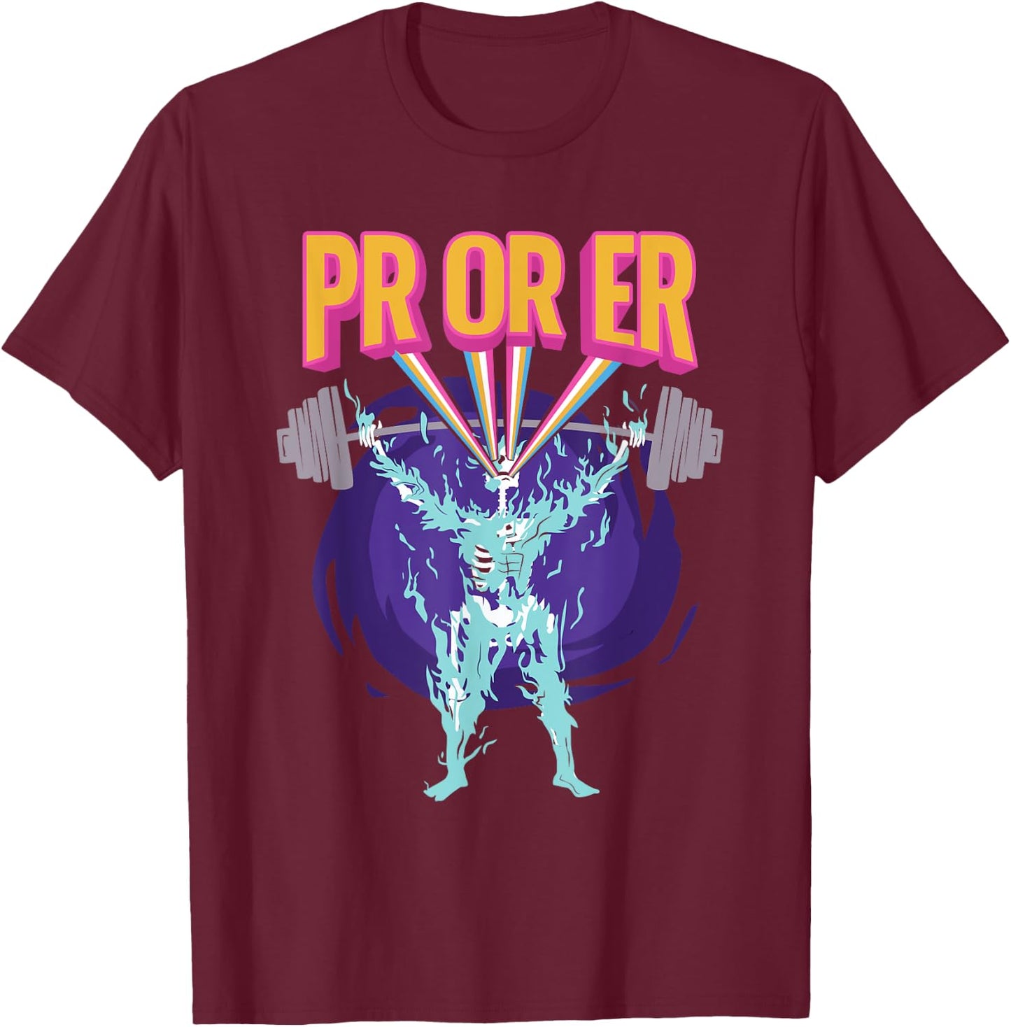 PR Or ER, Workout Bodybuilding Gym Weightlifting T-Shirt - T-Shirt | Maroon