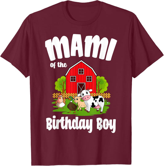 Mami Of The Birthday Boy Farm Animal Bday Party Celebration T-Shirt - T-Shirt | Maroon
