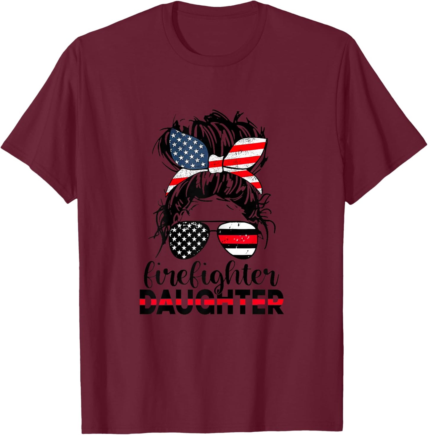 Firefighter Daughter Thin Red Line Messy Bun Classic T-Shirt - T-Shirt | Maroon