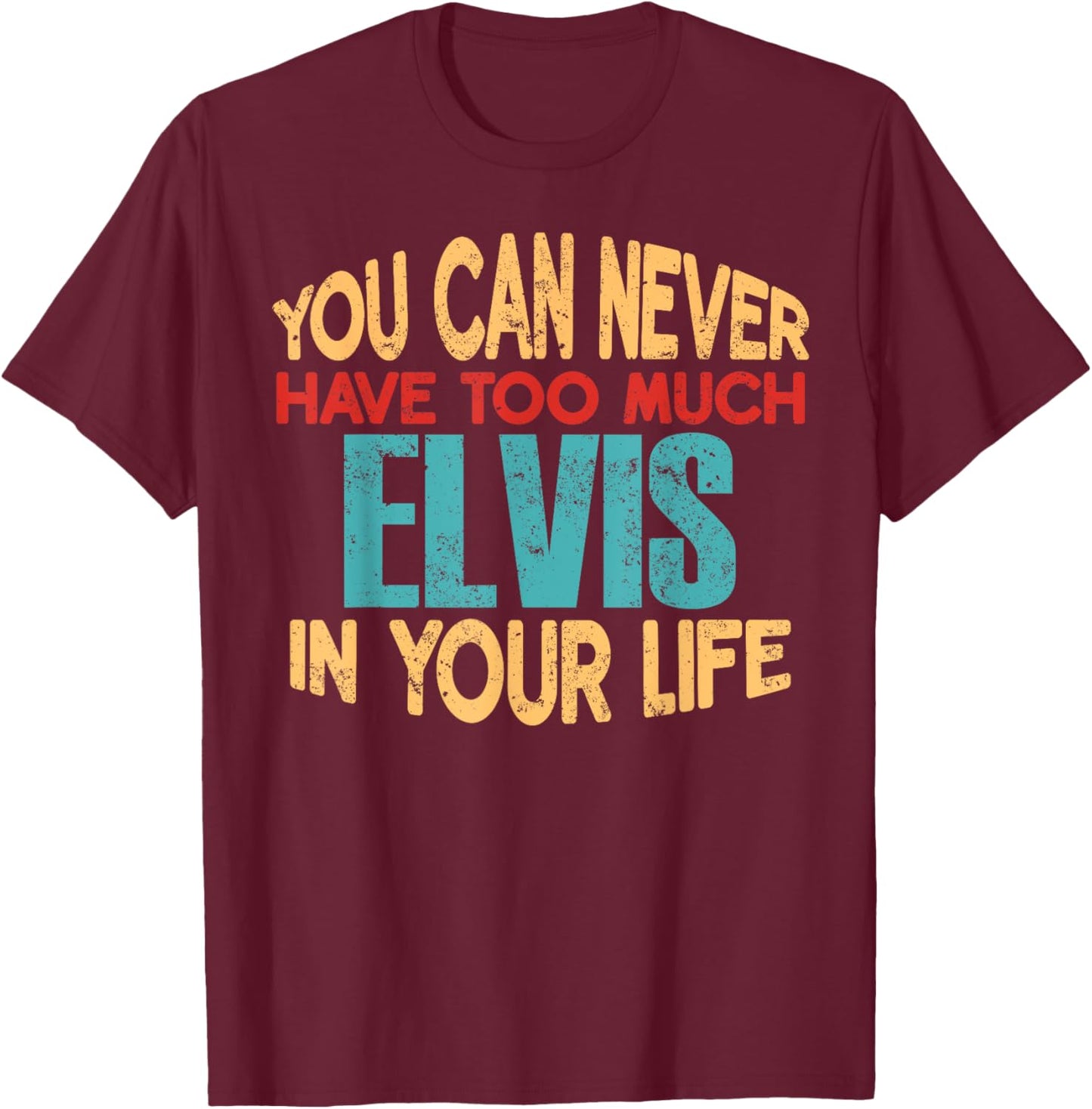 Funny Elvis Personalized First Name Joke Item T-Shirt - T-Shirt | Maroon