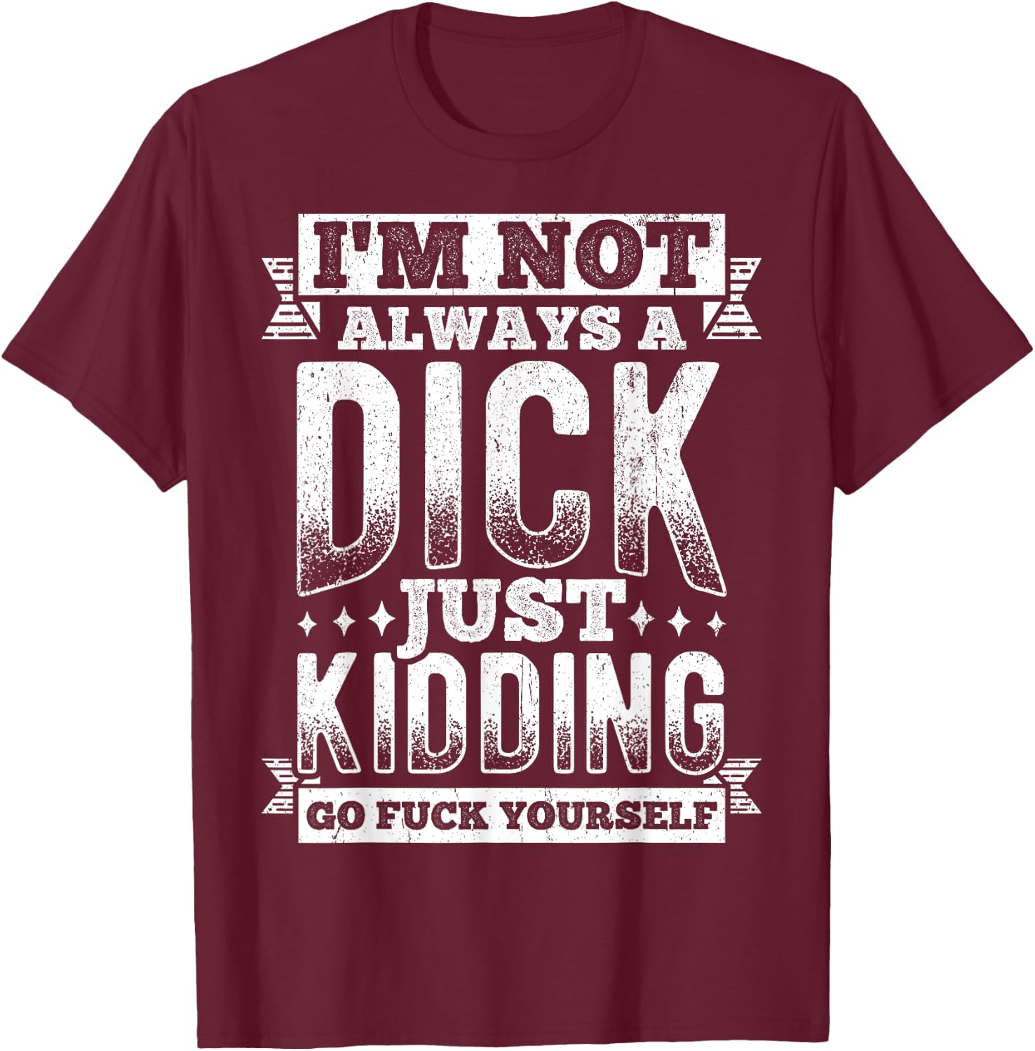 Sarcastic Slogan Funny Sacastic T-Shirt - T-Shirt | Maroon