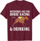Funny horse racing jockey T-Shirt - T-Shirt | Maroon