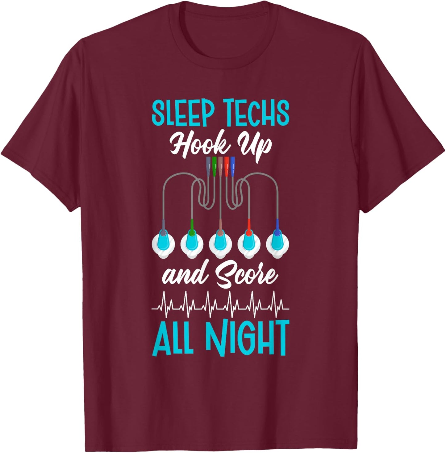 Sleep Tech Funny Sleep Technologist - -Adults, Black, Small, Short Sleeve, , Classic Fit, Modern, Fun, Casual, 1 Count T-Shirt - T-Shirt | Maroon