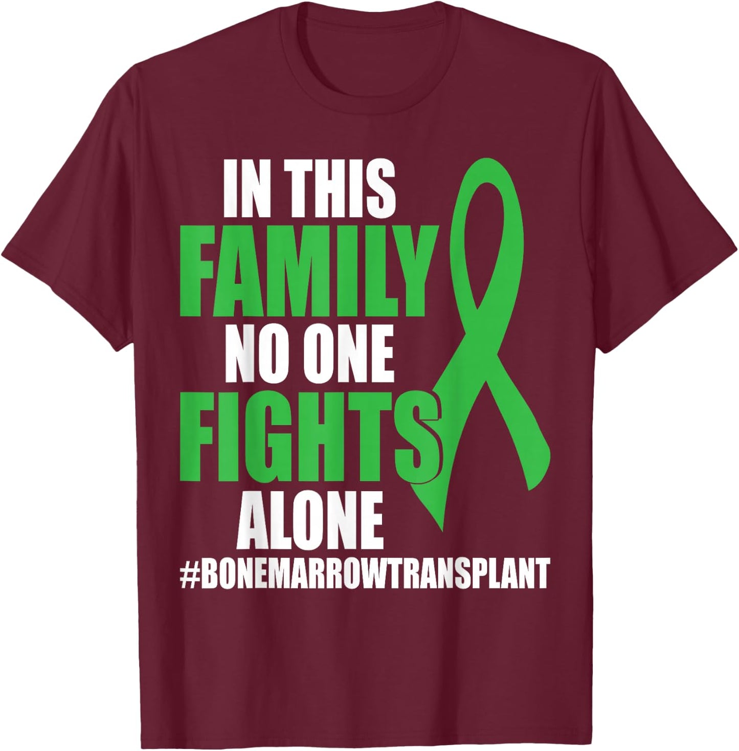 Bone Marrow Warrior Bone Marrow Transplant Donation T-Shirt - T-Shirt | Maroon