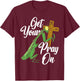 Get Your Pray On Praying Mantis Future Entomologist T-Shirt - T-Shirt | Maroon