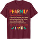 Pharmily Funny Pharmacy Technician Pharmacist Men Women T-Shirt - T-Shirt | Maroon