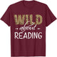 Wild About Reading Books Reader Lover Bookworm Librarian Men T-Shirt - T-Shirt | Maroon