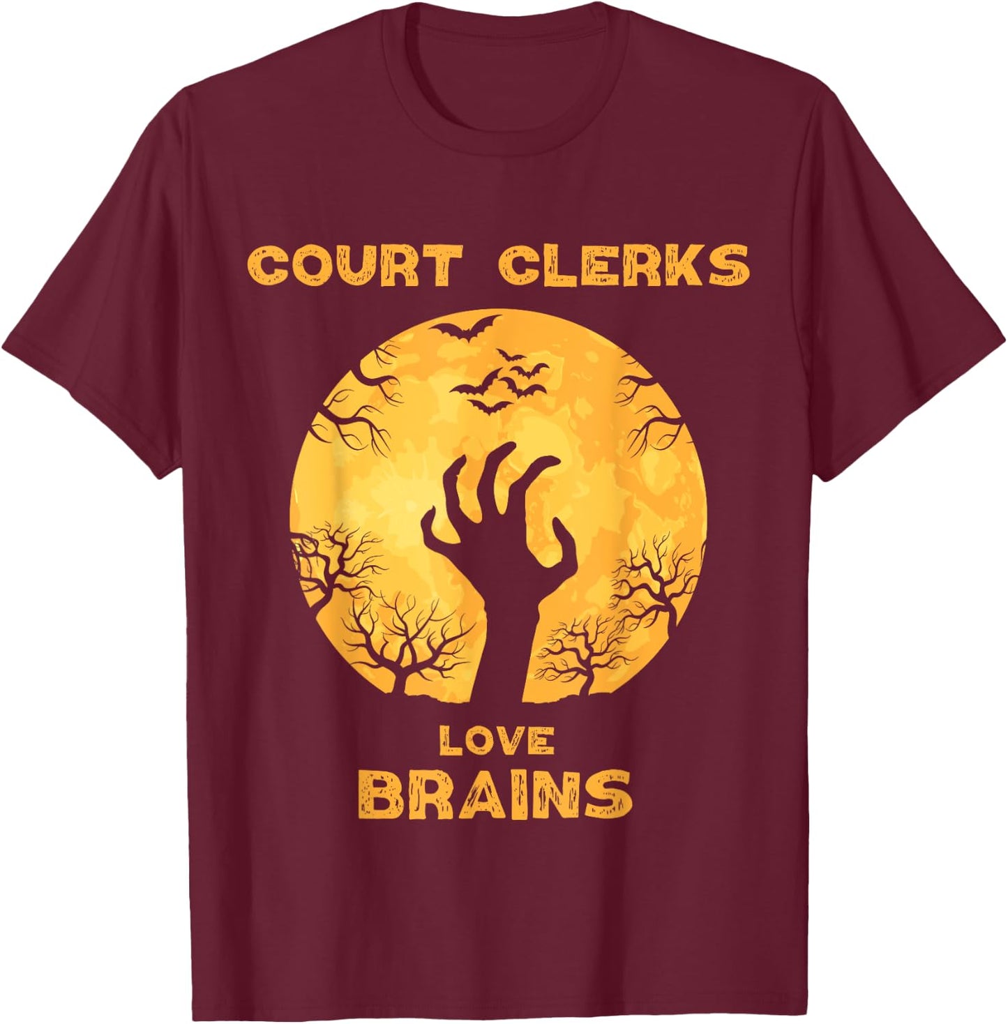 Court Clerks Love Brains Funny Halloween Court Clerk T-Shirt - T-Shirt | Maroon
