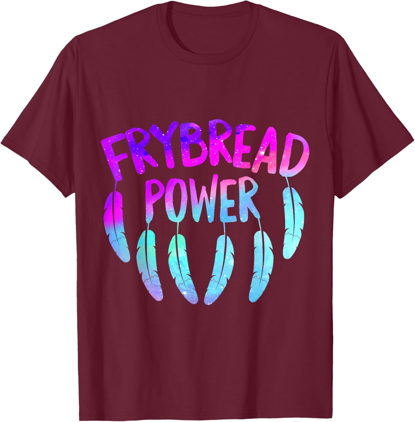 Frybread Power Food Lover Native American Indian Foodie Taco T-Shirt - T-Shirt | Maroon