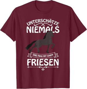 Friese Horse Saying Rider Ladies Girls Gift T-Shirt - T-Shirt | Maroon