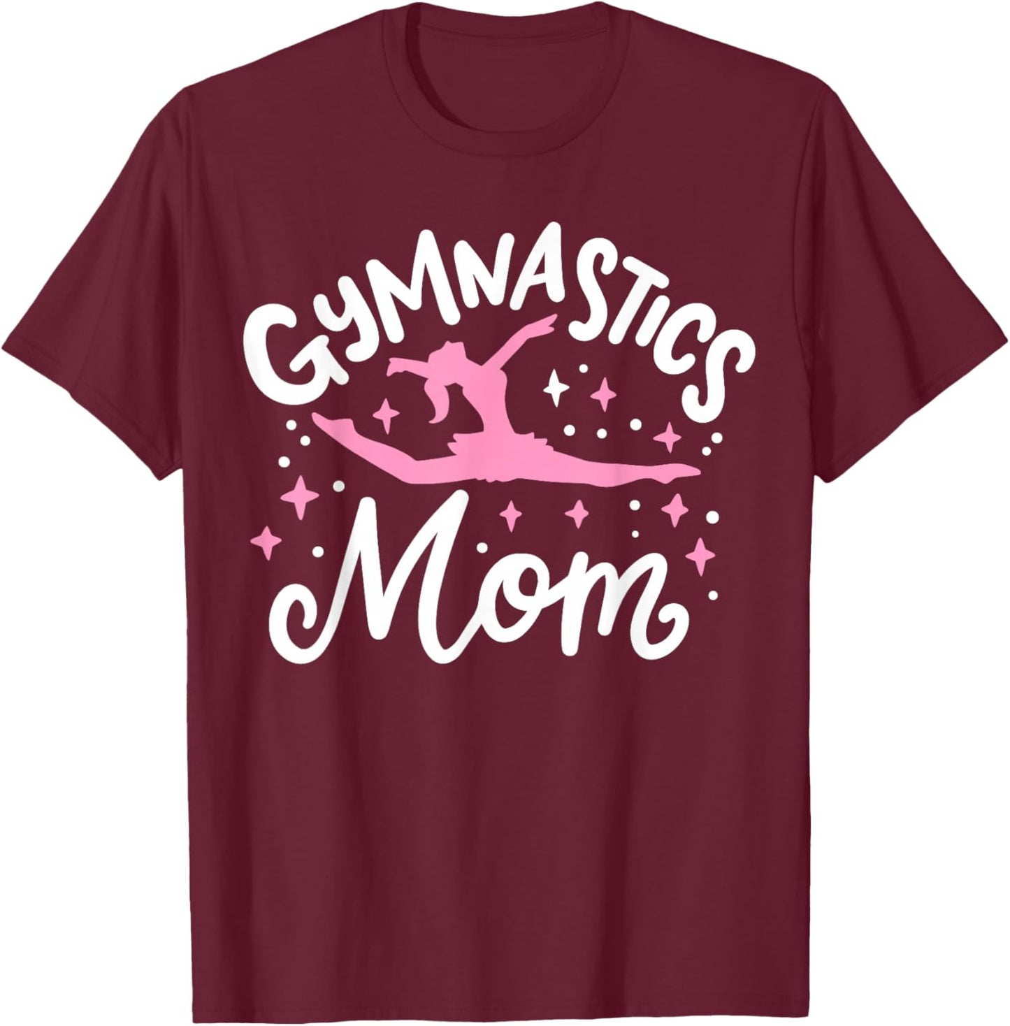 Gymnastics Mom Gymnast Mom T-Shirt - T-Shirt | Maroon