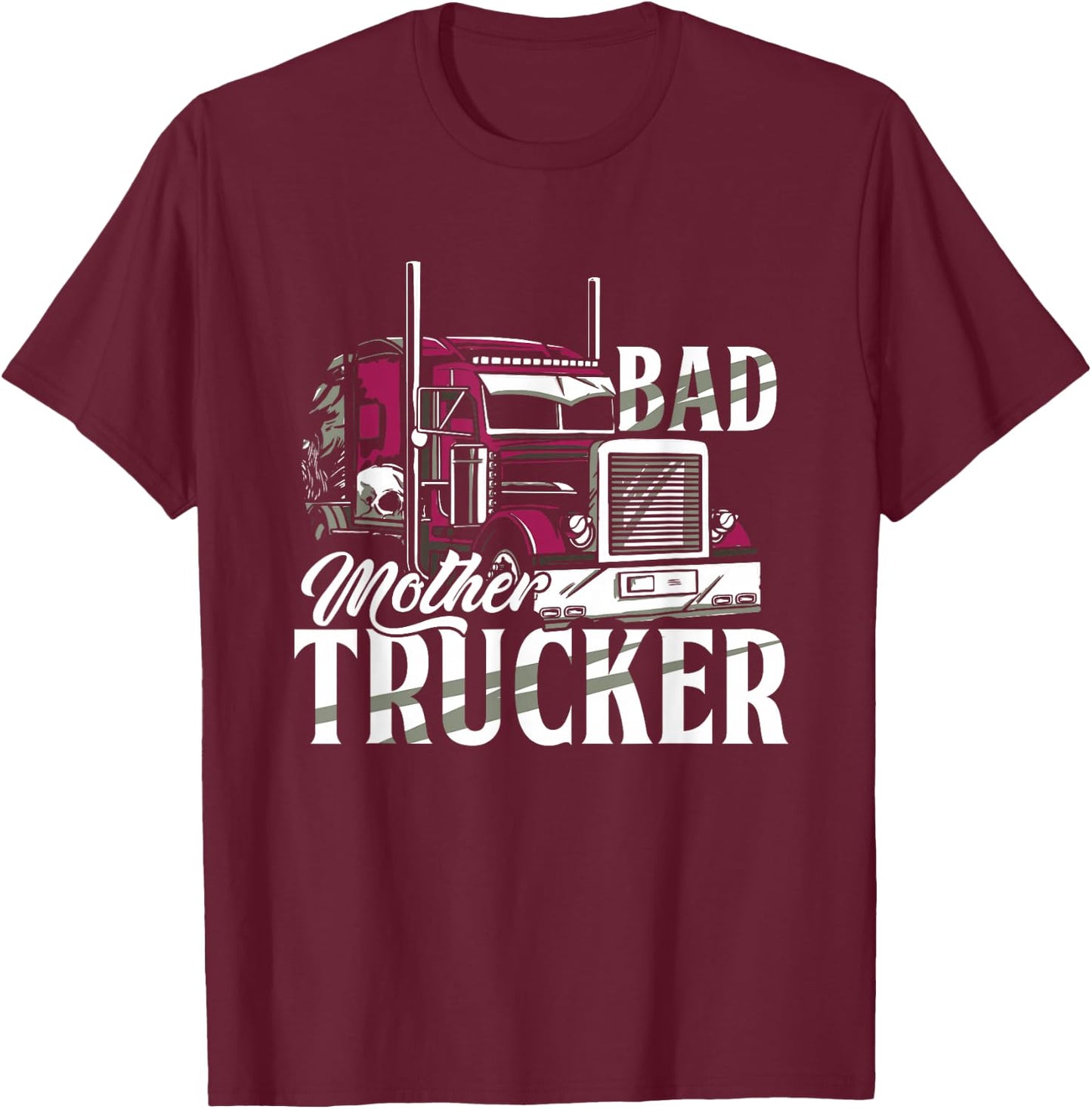 Truck Trucker Highway 18 Wheeler Delivery T-Shirt - T-Shirt | Maroon