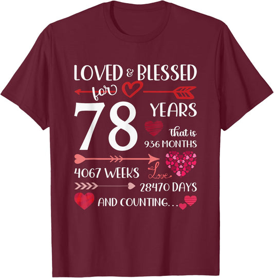 Loved And Blessed For 78 Years Old 78th Birthday Mothers Day T-Shirt - T-Shirt | Maroon