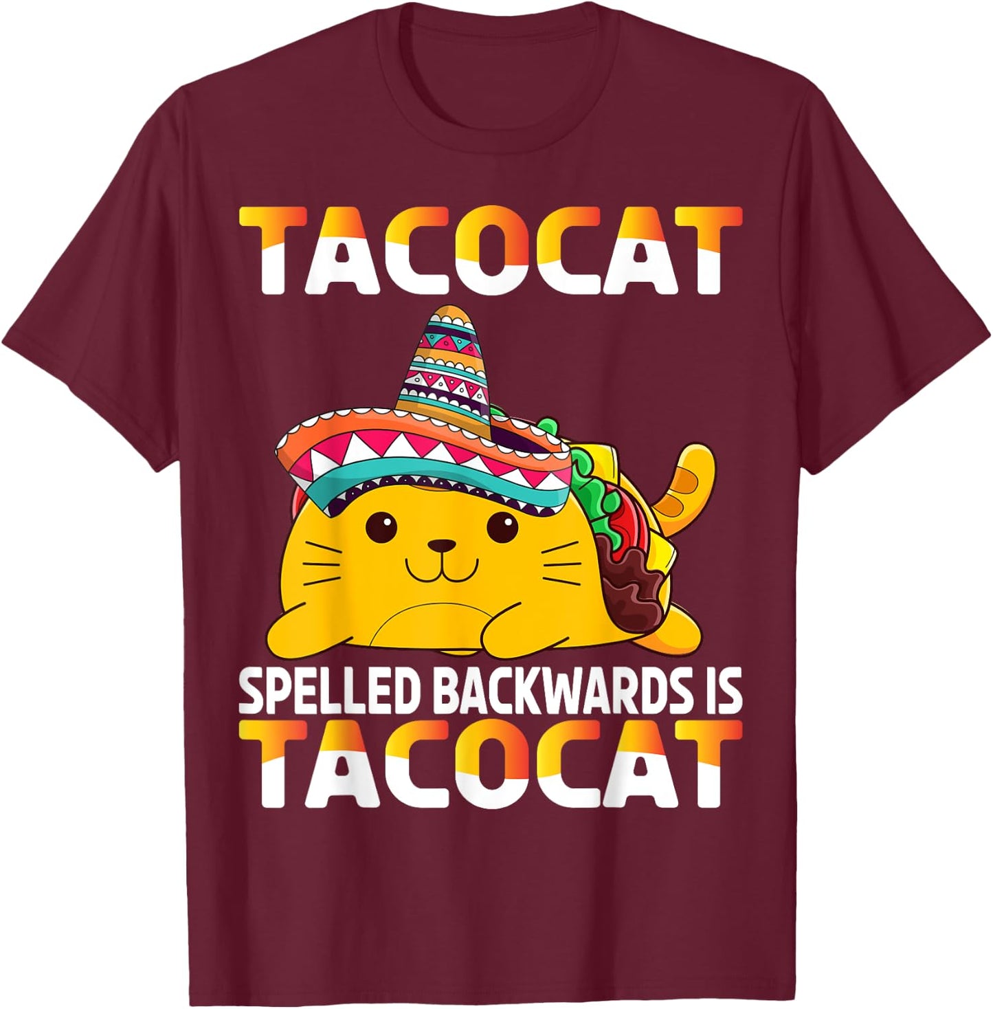 Tacocat Spelled Backward Is Tacocat Taco Cat Women Girls Kids T-Shirt - T-Shirt | Maroon