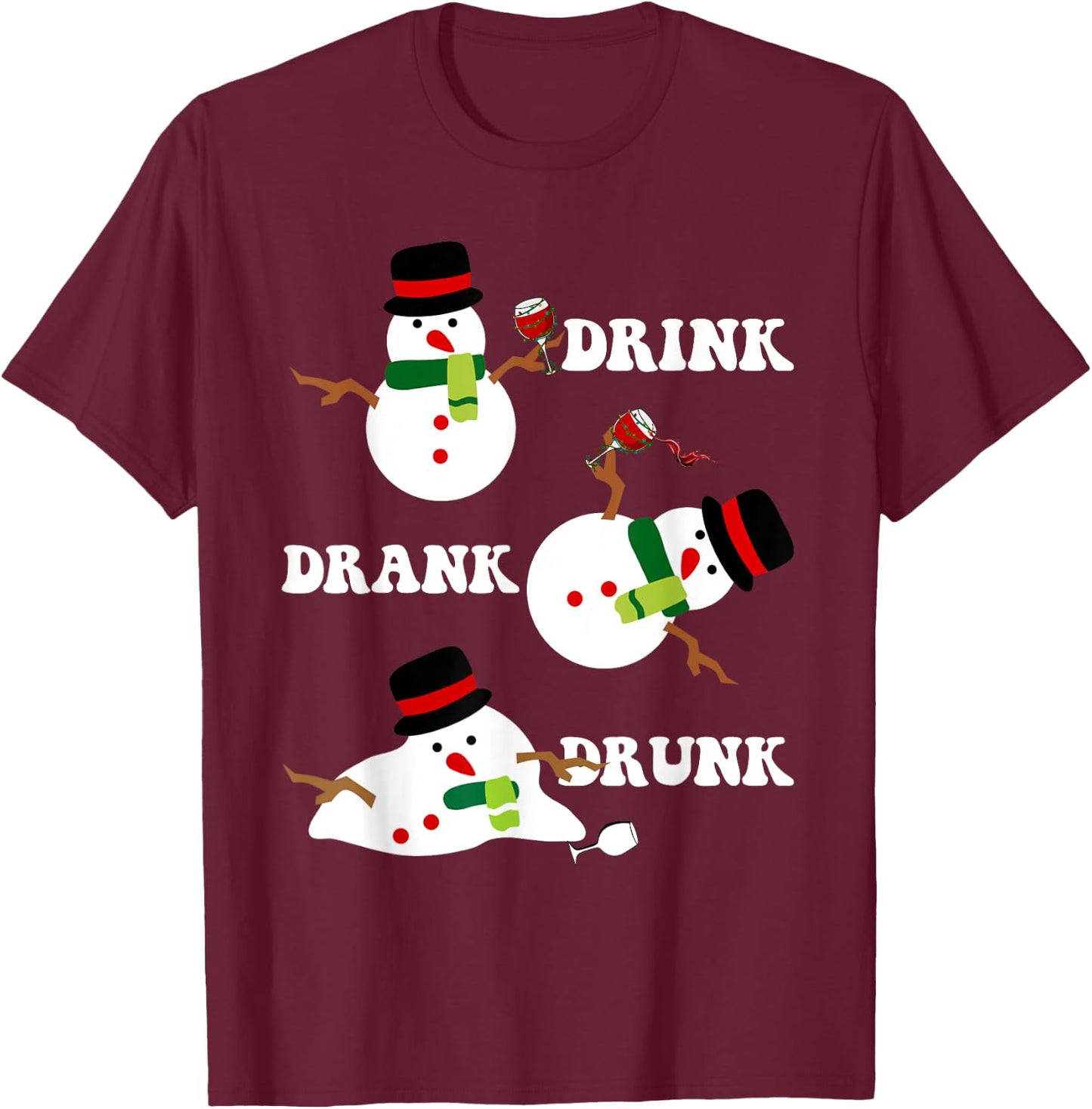 Funny Snowman Drink Drank Drunk Funny Christmas Party T-Shirt - T-Shirt | Maroon