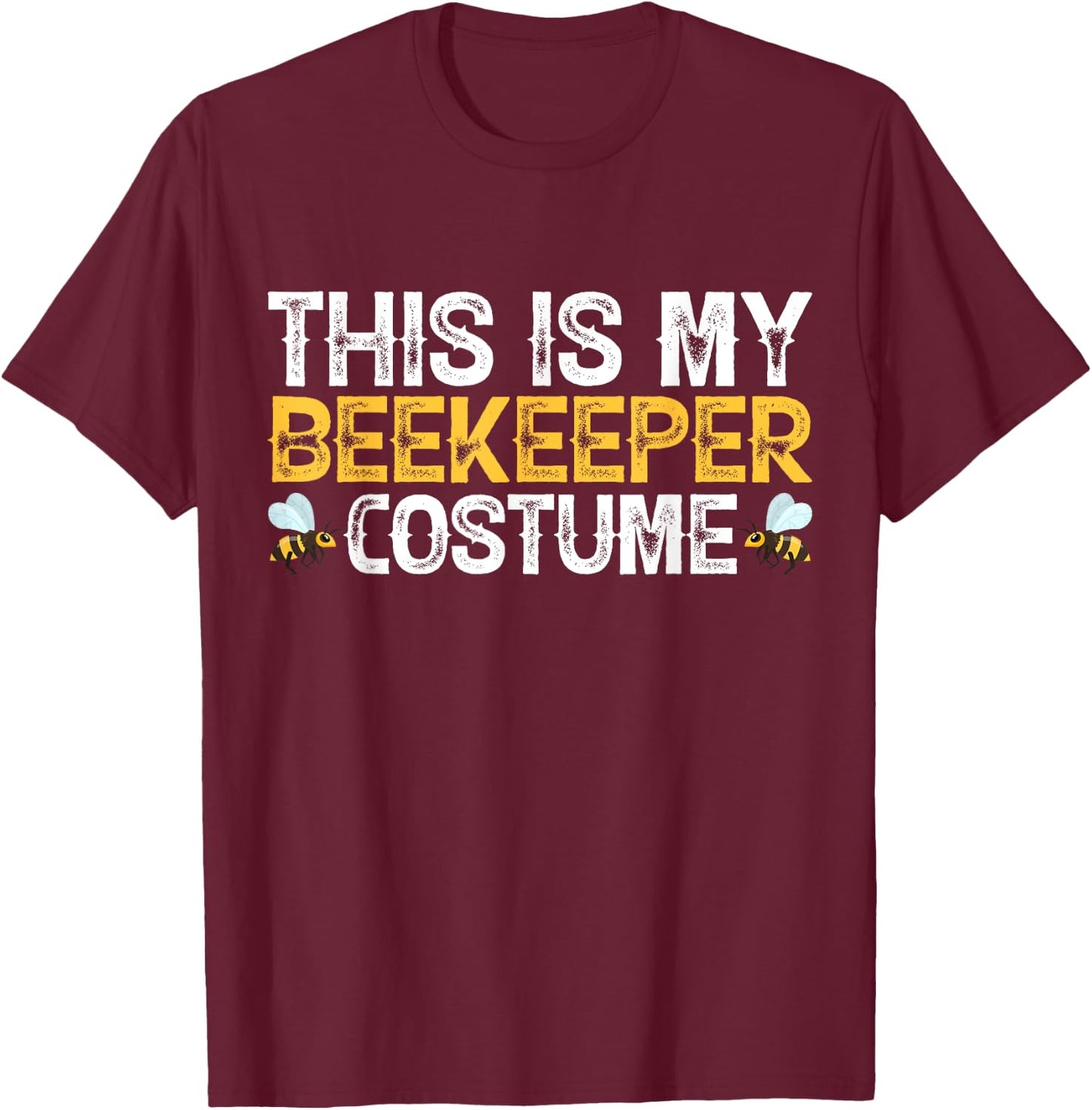 This Is My Beekeeper Costume Funny Halloween T-Shirt - T-Shirt | Maroon