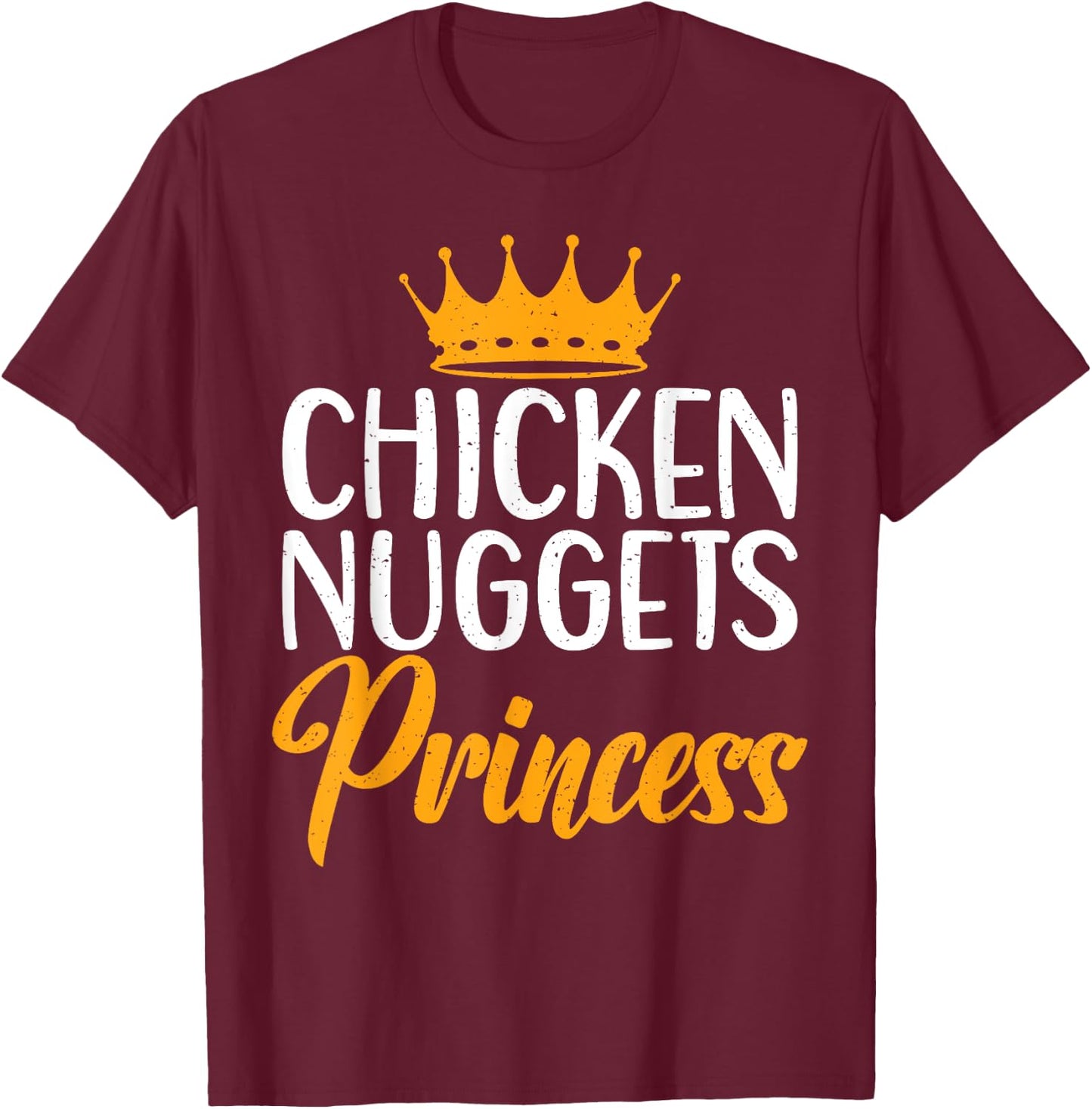 Chicken Nuggets Princess T-Shirt - T-Shirt | Maroon