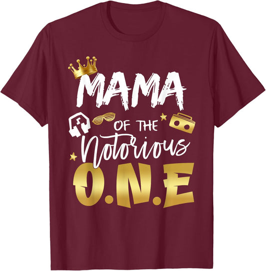 Mama of The Notorious One Old School Hip Hop 1st Birthday T-Shirt - T-Shirt | Maroon