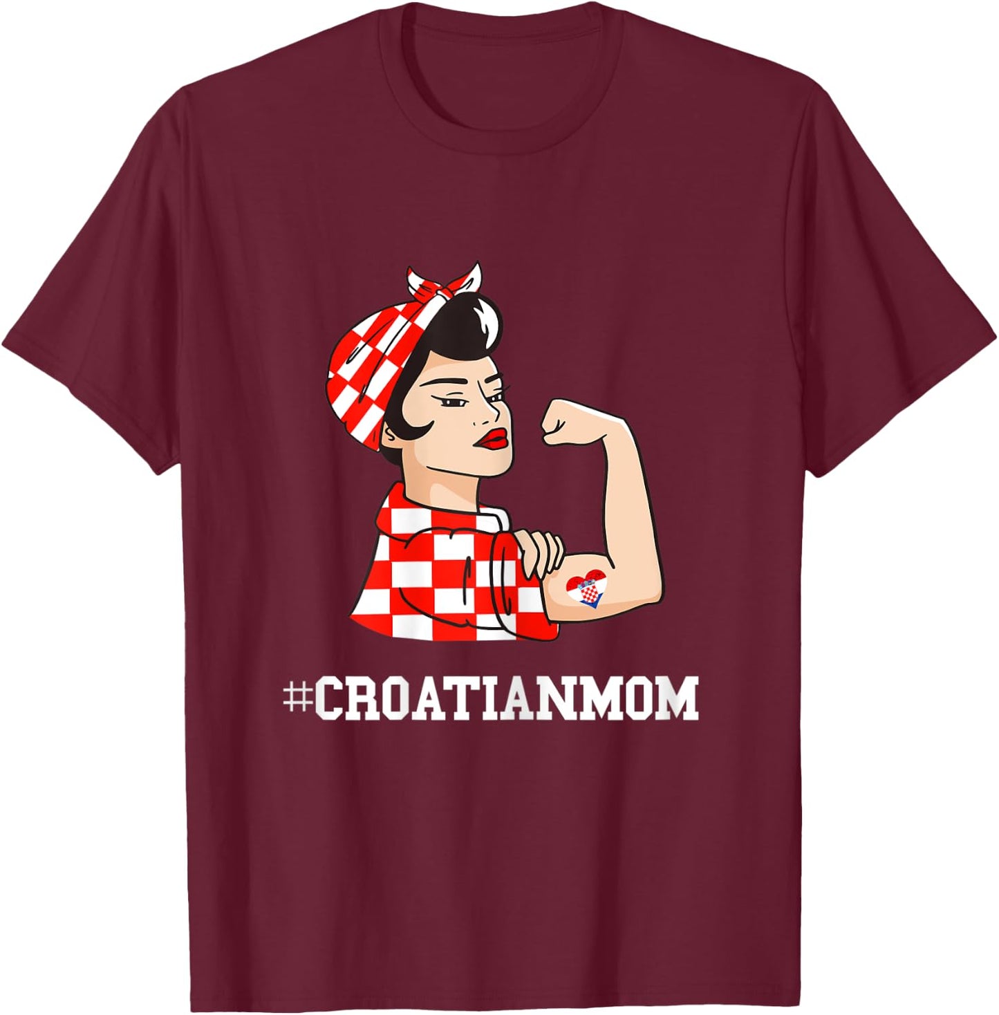 Croatian Mom Tattoo Croatia Strong Croatian Roots Hrvatska T-Shirt - T-Shirt | Maroon