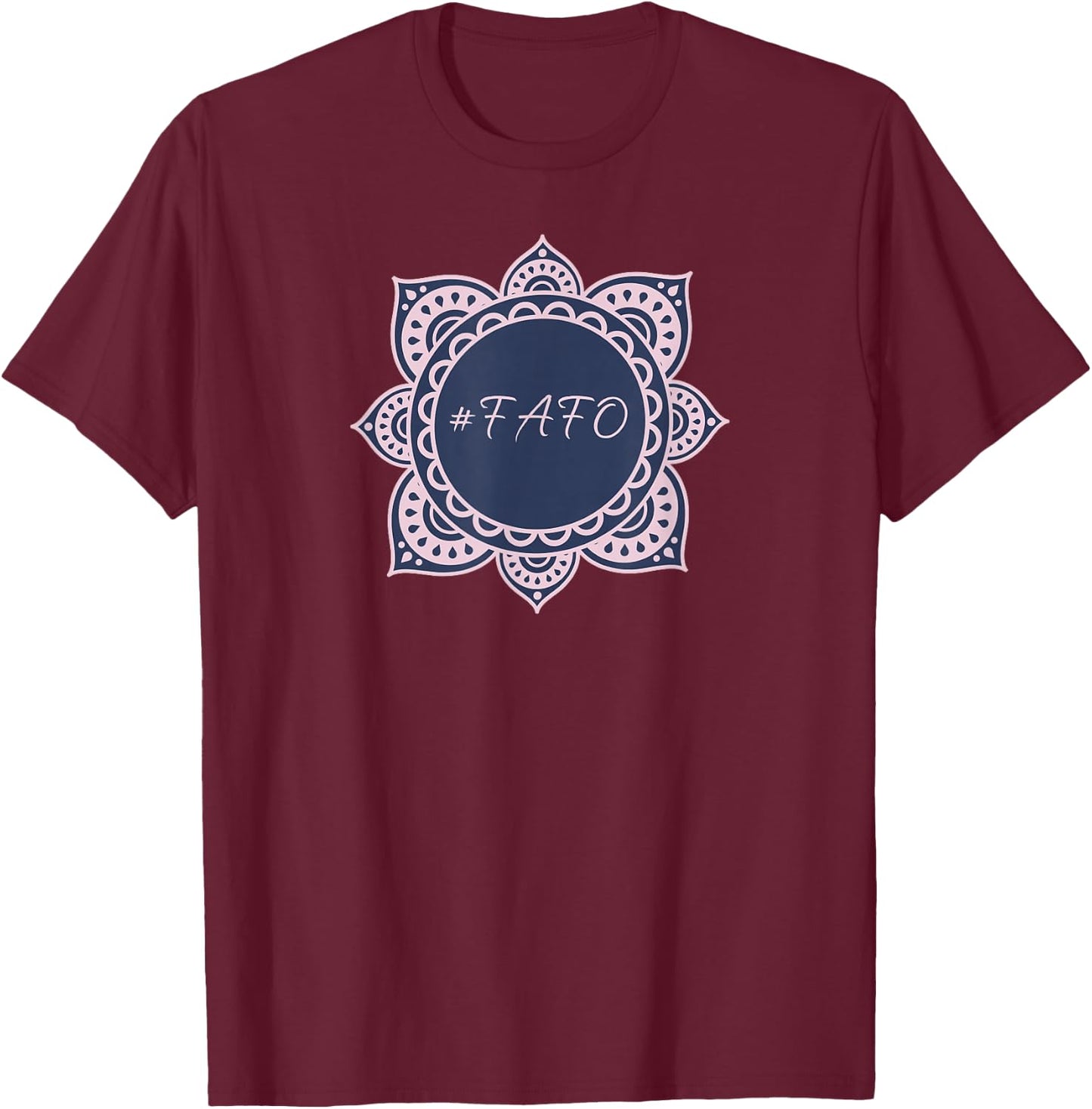 FAFO Zen T-Shirt - T-Shirt | Maroon