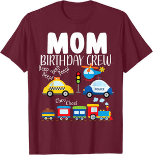 Mom Birthday Crew Trucks Train Birthday Party Toddler Bday T-Shirt - T-Shirt | Maroon