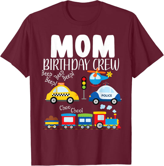 Mom Birthday Crew Trucks Train Birthday Party Toddler Bday T-Shirt - T-Shirt | Maroon
