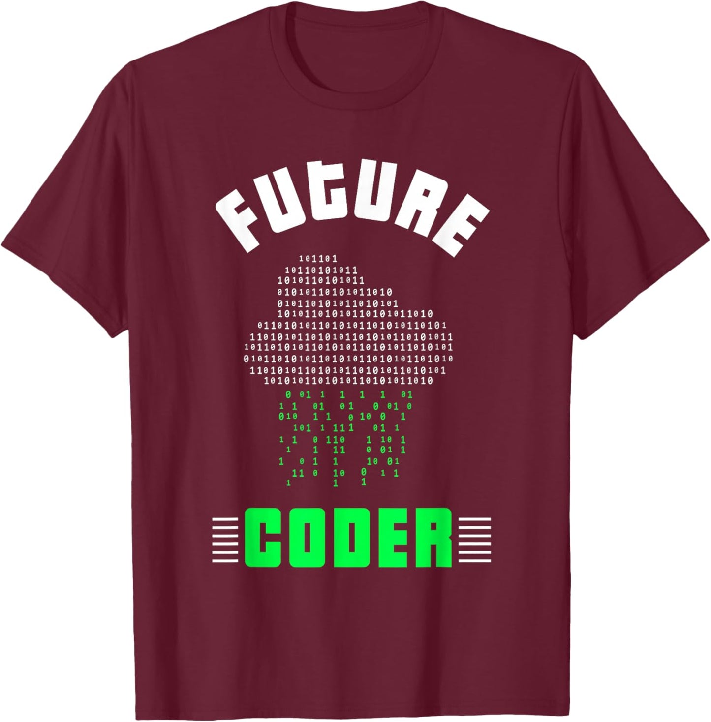 Future Coder Code Coding Sayings Programmer T-Shirt - T-Shirt | Maroon
