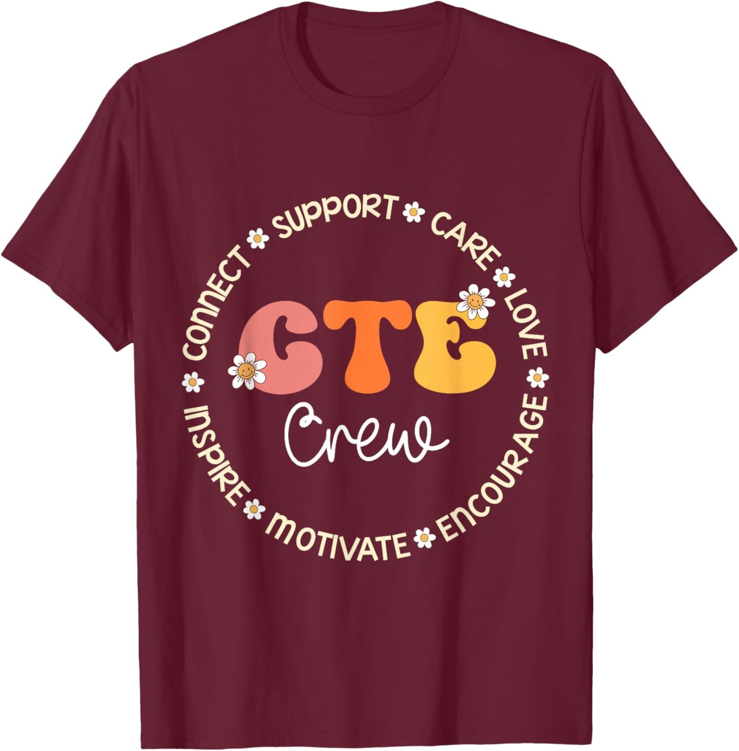 CTE Crew Appreciation Week Back to School T-Shirt - T-Shirt | Maroon