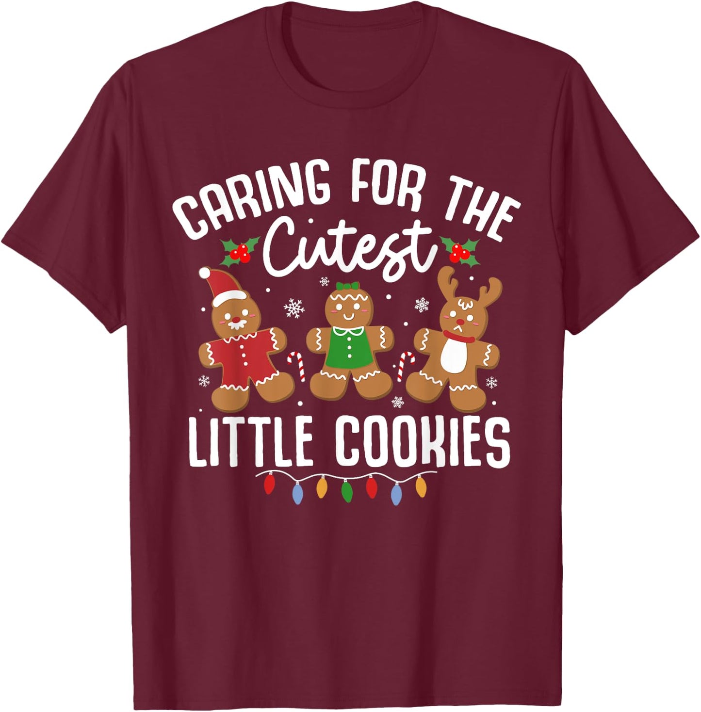 Caring For Cutest Little Cookies Pediatric Nurse Christmas T-Shirt - T-Shirt | Maroon