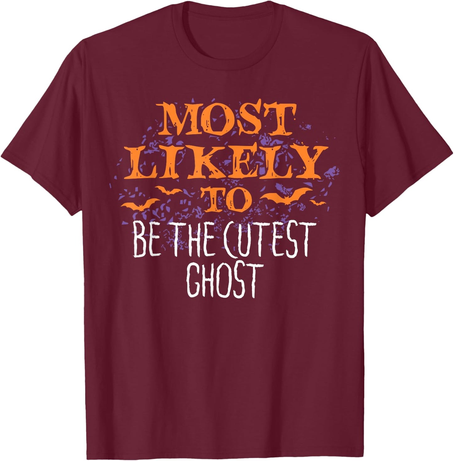 Most Likely To Halloween Be The Cutest Ghost Matching T-Shirt - T-Shirt | Maroon