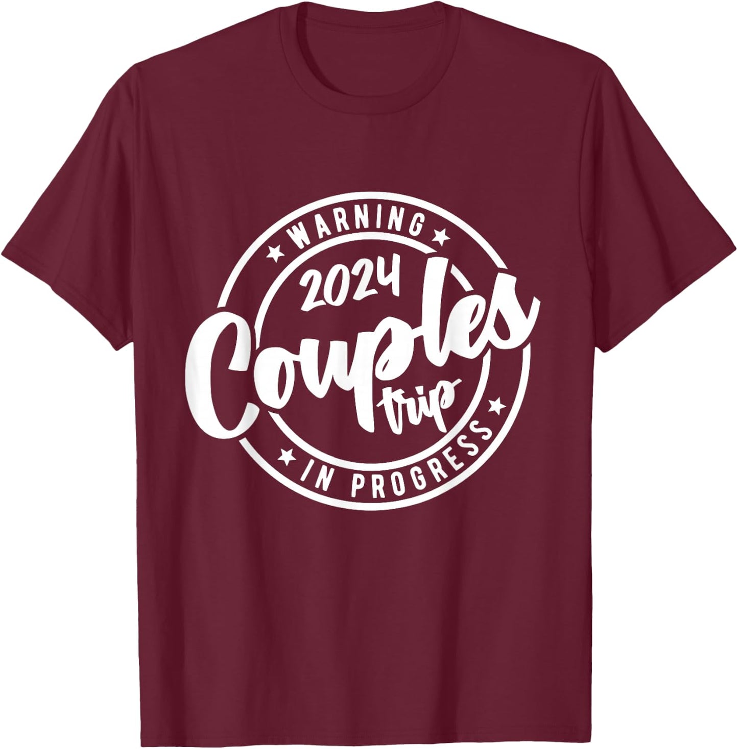 2024 Couples Trip in Progress of Romantic Baecation Matching T-Shirt - T-Shirt | Maroon